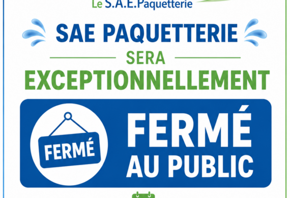 Fermeture exceptionnelle le 10 juillet 2026 après-midi